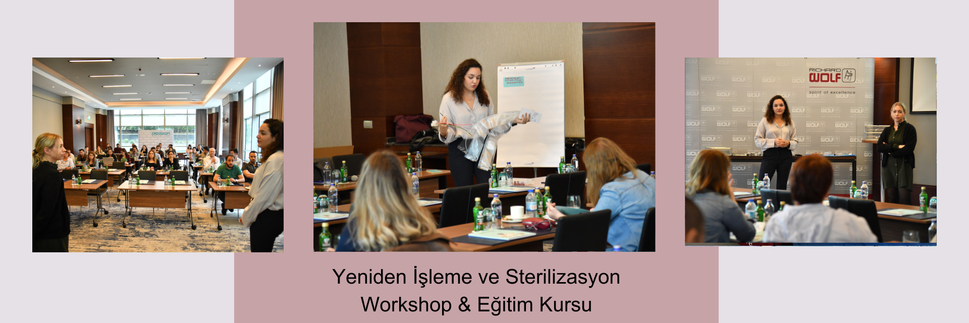 Yeniden ��leme ve Sterilizasyon Workshop & E�itim Kursu
